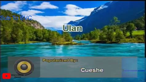 Ulan- Cueshe (Karaoke) - YouTube