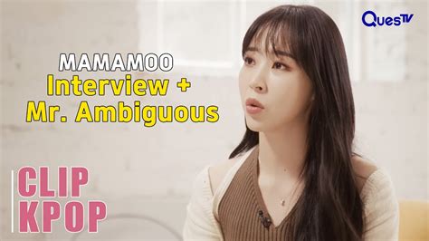 Clip KPOP Interview X Mr Ambiguous Mamamoo The Con YouTube