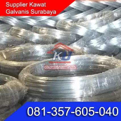 Jual Kawat Galvanis Surabaya Jawa Timur BWG 6 BWG 14 Harga Bersaing