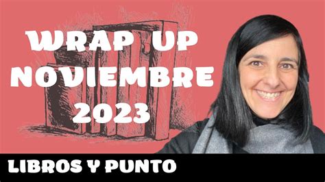 WRAP UP NOVIEMBRE 2023 YouTube