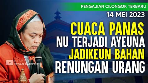 Pengajian Mingguan Cilongok Hari Ini Tanggal 14 Mei 2023 Kitab