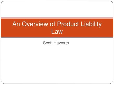 An Overview Of Product Liability Law