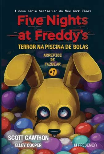 Livro Fisico Five Nights At Freddys Arrepios De Fazbear Terror Na Piscina De Bolas