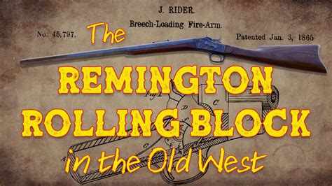 The Remington Rolling Block Rifle YouTube