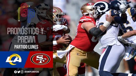 Previa y Pronóstico Monday Night Football Rams vs 49ers YouTube