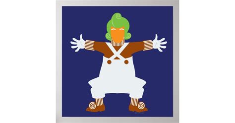 Oompa Loompa Arms Out Poster Zazzle