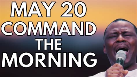 Command The Morning Prayers May 20 2024 Dr Dk Olukoya Youtube