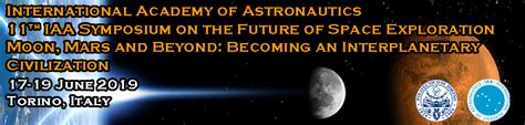 11th Iaa Symposium On The Future Of Space Exploration Moon Mars And