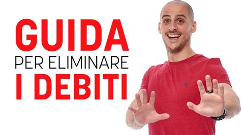 Una Guida Pratica Per Liberarsi Dai Debiti FINANZA PERSONALE YouTube