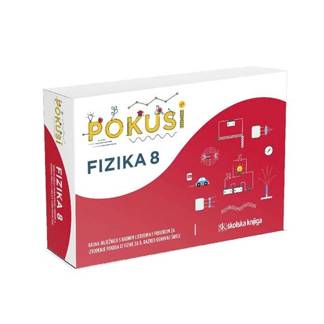 POKUSI FIZIKA 8 radna bilježnica Otkrivamo fiziku 8 s radnim