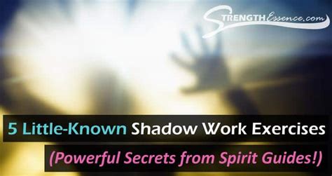 5 Little-Known SHADOW WORK EXERCISES (from Spirit Guides) - Strength ...