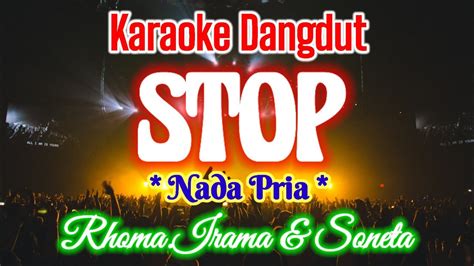 STOP Rhoma Irama Nada Pria Karaoke Dangdut YouTube