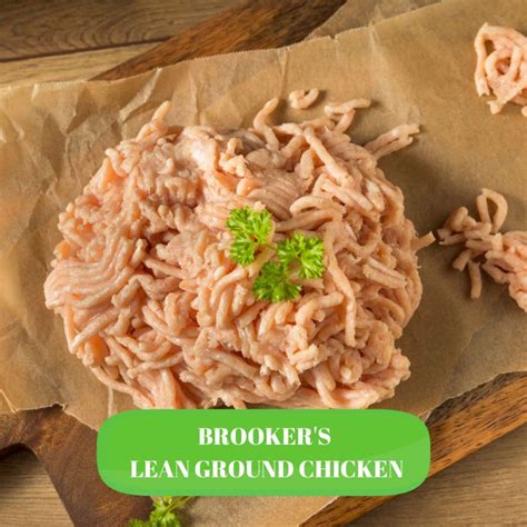 Brookers Pasture Raised Lean Ground Chicken Trusslers Harvest And Pantry