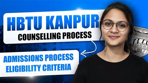 HBTU Kanpur Counselling Process Admissions Process Eligibility