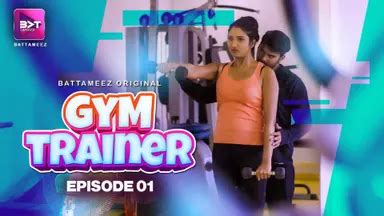 Gym Trainer S E Hindi Sex Web Series Battameez Nangi