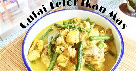 Resep Gulai Telur Ikan Mas Oleh Chiensyn Kuliner Cookpad