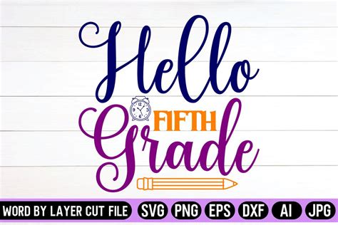 Hello Fifth Grade SVG Design Graphic By SVG Artfibers Creative Fabrica