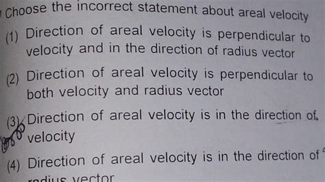 [ANSWERED] Choose the incorrect statement about areal velocity 1 - Kunduz