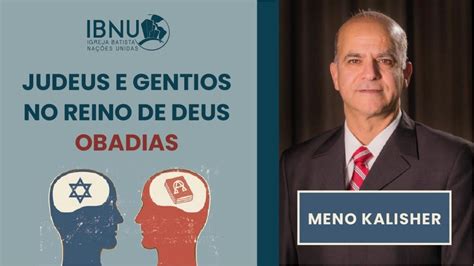 Judeus e Gentios no Reino de Deus Obadias Meno Kalisher Jerusalém