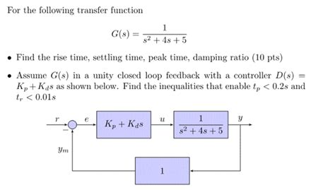 Solved For The Following Transfer Function G S 1 S 2 Chegg