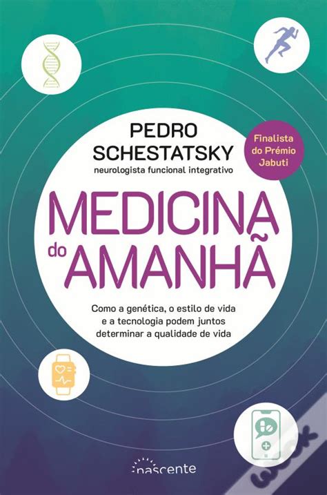 Medicina do Amanhã de Pedro Schestatsky Livro WOOK