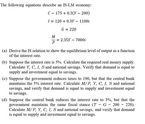 Solved The Following Equations Describe An Is Lm Economy Chegg