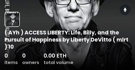 AYh ACCESS LIBERTY Life Billy And The Pursuit Of Happiness By