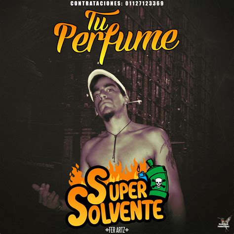 Yo Llevo La Cumbia En La Sangre Super Solvente Tu Perfume