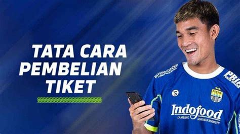 INI 3 Lokasi Penukaran Tiket Pertandingan Persib Bandung Vs Madura