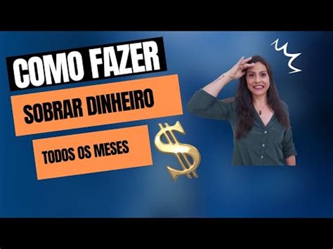 Como fazer sobrar dinheiro todos os meses 6 Dicas Rápidas e Fácil YouTube