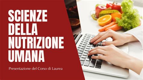 Scienze Della Nutrizione Umana Presentazione Del Corso Di Laurea