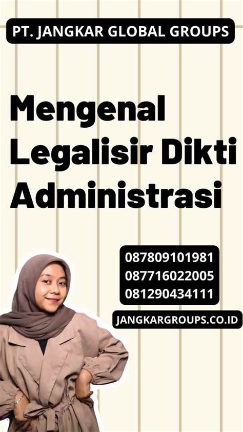 Mengenal Legalisir Dikti Administrasi Jangkar Global Groups