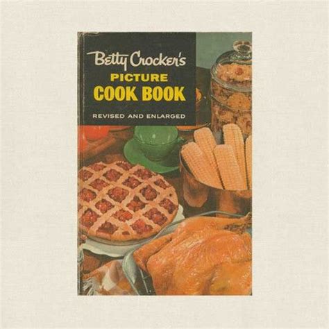 Betty Crocker S Picture Cook Book 1956 Edition Cookbook Village