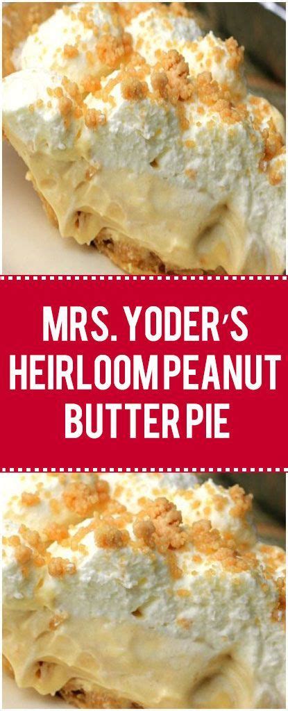 Mrs Yoders Heirloom Peanut Butter Pie An Amish Favorite Dessert