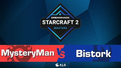 MysteryMan vs Bistork ZvP DreamHack Masters 2021 Summer 臺港澳日資格戰