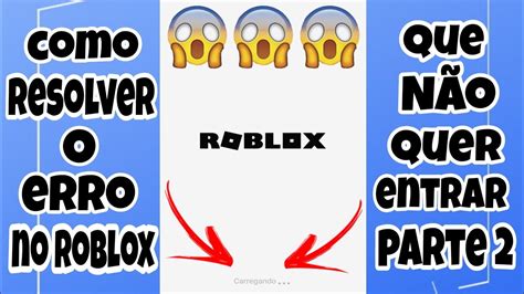 como resolver o erro do Roblox que não quer entrar parte 2 YouTube