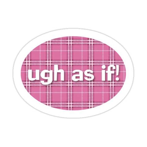 Clueless Quote Design Sticker For Sale By Missdaytonashop Stiker