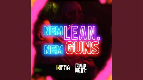 Nem Lean Nem Guns YouTube Music