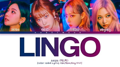 Aespa Lingo Lyrics 에스파 Lingo 가사 Color Coded Lyrics Youtube