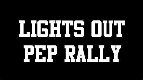 Lights Out Pep Rally On Oct 16 Timber Creek Talon