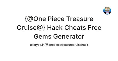 {@One Piece Treasure Cruise@} Hack Cheats Free Gems Generator — Teletype