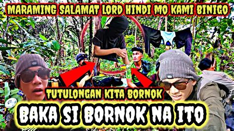 THANK YOU LORD NANDITO NA SI BORNOK Intense Viral KUYA BADS SAKALAM