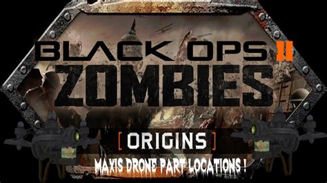 Easter Egg Black Ops 2 Zombies Origins Maxis Drone Youtube