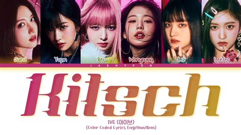 IVE Kitsch Lyrics 아이브 Kitsch 가사 Color Coded Lyrics YouTube