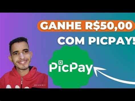 Ganhe R Picpay Nova Promo O Youtube