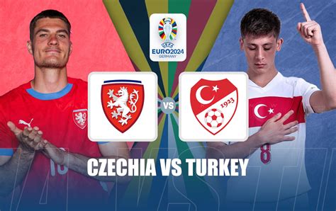 Czechia Vs Turkey Live Score And Updates UEFA Euro 2024