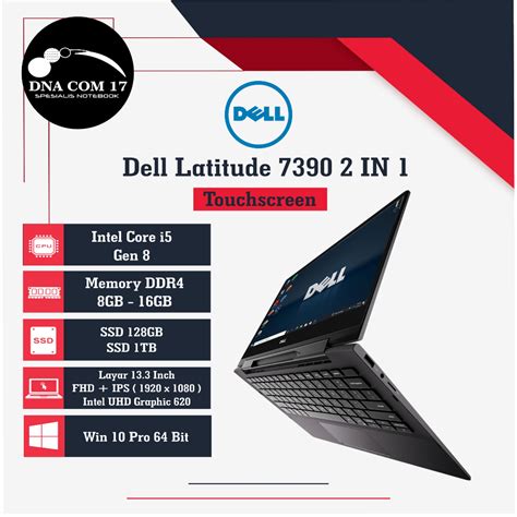 Jual Dell Latitude 7390 7390 2 In 1 Intel Core I5 I7 Gen 8 16gb Ssd 256gb Fhd Ips