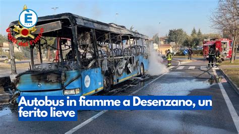 Autobus In Fiamme A Desenzano Un Ferito Lieve Livebrescia Tv