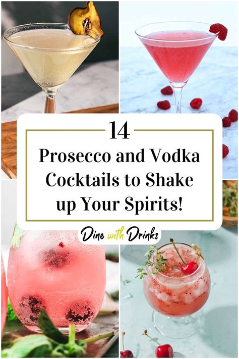 Prosecco And Vodka Cocktails To Shake Up Your Spirits Artofit