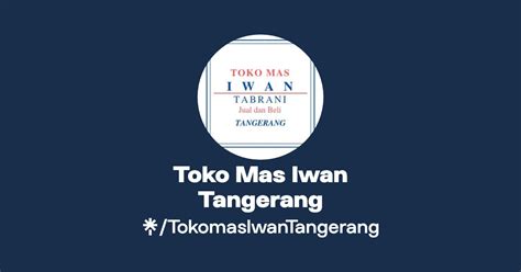 Toko Mas Iwan Tangerang Linktree